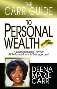 Paperback The Carr Guide to Personal Wealth Book
