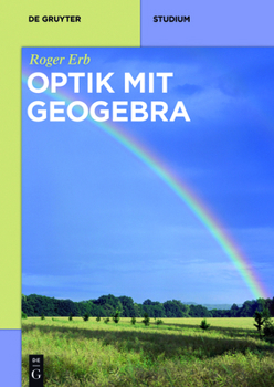 Paperback Optik Mit Geogebra [German] Book