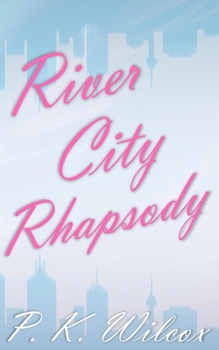 Paperback River City Rhapsody Book