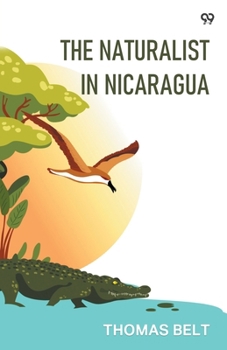 Paperback The Naturalist In Nicaragua Book