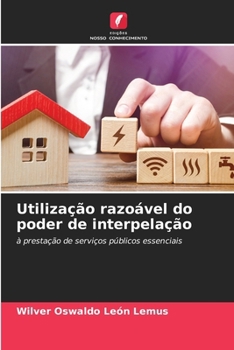 Paperback Utilização razoável do poder de interpelação [Portuguese] Book