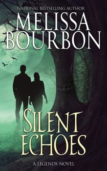 Silent Echoes - Book #1 of the Deadly Legends