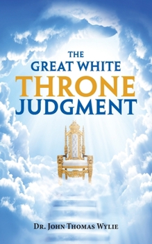Paperback The Great White Throne Judgment Book