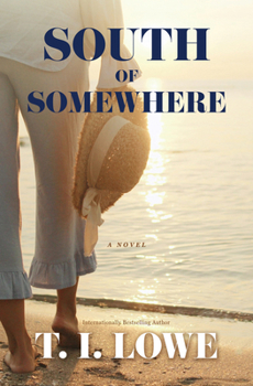 South of Somewhere : A Novel