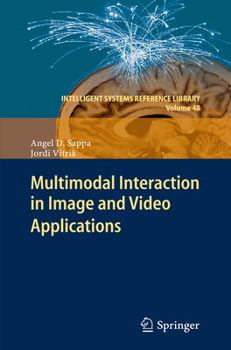 Hardcover Multimodal Interaction in Image and Video Applications Book