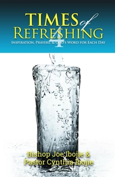 Paperback Times of Refreshing, Volume 4: Inspiration, Prayers & God's Word for Each Day Book