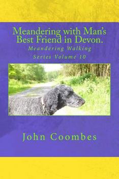 Paperback Meandering with Man's Best Friend in Devon. Book