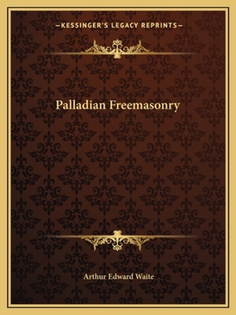 Paperback Palladian Freemasonry Book