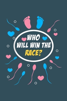 Paperback Who will win the race: Gender Reveal Notebook-College Blank Lined 6 x 9 inch 110 pages - Gender Reveal Journal for Writing-Gender Reveal Love Book