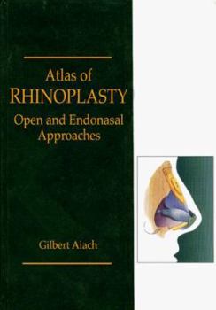 Hardcover Atlas of Rhinoplasty: Open and Endonasal Approaches Book