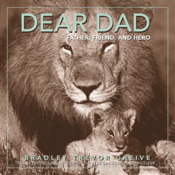 Hardcover Dear Dad: Father, Friend, and Hero Book