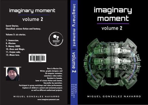 Paperback Imaginary Moment: Volume 02 Book