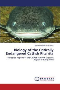 Paperback Biology of the Critically Endangered Catfish Rita Rita Book