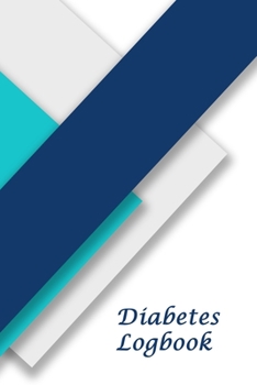 Diabetes Logbook: Weekly Blood Sugar Diary, Enough For 106 Weeks or 2 Years, Daily Diabetic Glucose Tracker Journal Book, 4 Time Before-After (Breakfast, Lunch, Dinner, Bedtime)