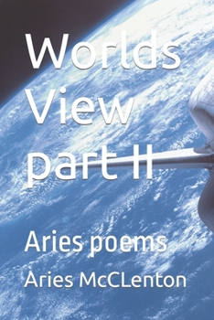 Paperback Worlds View part II: Aries poems Book