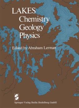 Hardcover Lakes--Chemistry, Geology, Physics Book