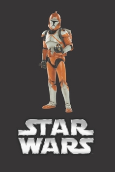 Star Wars: Fan Notebook, Sketchbook, Diary, Journal, For Kids, For A Gift, To Schoo 120 College Ruled Blank Pages 6 x 9 (Characters Collection - Clone Trooper)