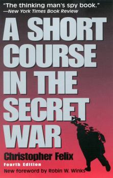 Paperback A Short Course in the Secret War Book