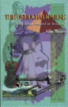 Paperback Democratic Muse: Folk Music Revival in Scotland Book