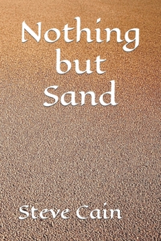 Paperback Nothing but Sand Book