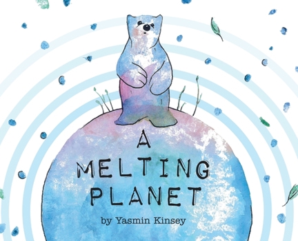 Hardcover A Melting Planet Book