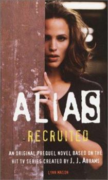 Alias: Recruited - Book  of the Alias