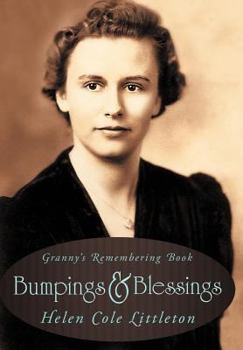 Hardcover Bumpings and Blessings: Granny's Remembering Book