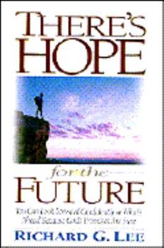 Hardcover There's Hope for the Future: You Can Look Forward Confidently to What's Ahead Because God's Promises Are Sure Book