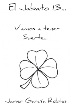 Paperback El Jabato 13...: Vamos a tener suerte... [Spanish] Book