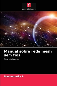 Manual sobre rede mesh sem fios: Uma visão geral