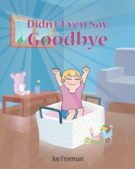 Paperback Didn't Even Say Goodbye Book