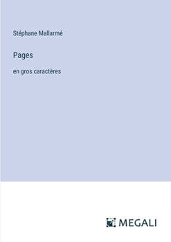 Paperback Pages: en gros caractères [French] Book