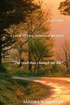 Paperback A look at life through my eyes Book