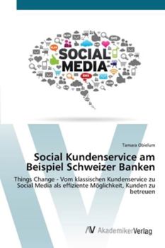 Paperback Social Kundenservice am Beispiel Schweizer Banken [German] Book