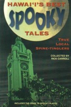 Paperback Hawaii's Best Spooky Tales 1: True Local Spine-Tinglers Book