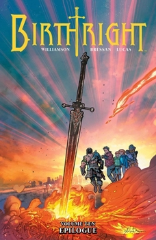 Birthright, Vol. 10: Epilogue - Book #10 of the Birthright