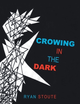 Paperback Crowing in the Dark Book