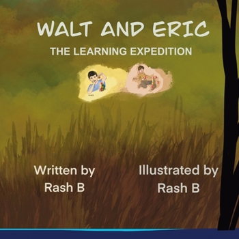 Paperback Walt and Eric: Kids learning, lessons, adventure, moral, Story, fun Book