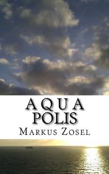 Paperback Aquapolis: Roman [German] Book