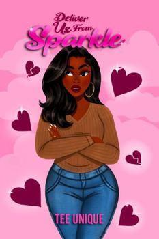 Paperback Deliver Us From Sparkle Book