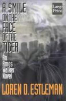 A Smile on the Face of the Tiger - Book #14 of the Amos Walker