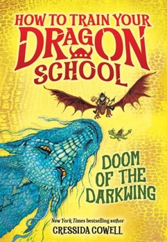 Paperback How to Train Your Dragon School: Doom of the Darkwing Book
