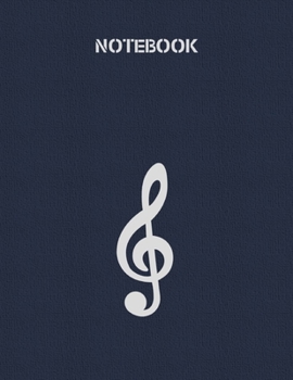 Notebook: Lined Notebook 100 Pages (8.5 x 11 inches), Used as a Journal, Diary, or Composition book - Music