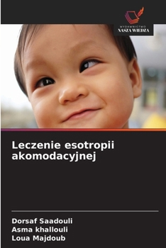 Paperback Leczenie esotropii akomodacyjnej [Polish] Book