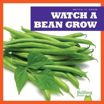 Library Binding Watch a Bean Grow Book