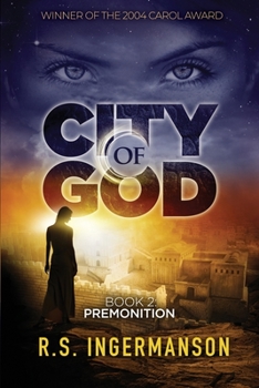 Premonition (City of God Series) - Book #2 of the City of God