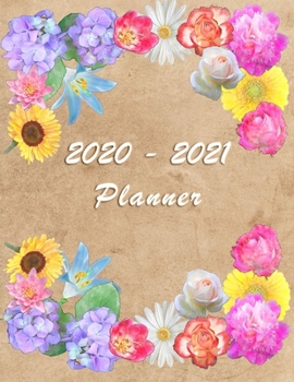 2020 - 2021 - Two Year Planner: Academic and Student Daily and Monthly Planner - July 2020 - June 2021 - Organizer & Diary - To do list - Notes - ... Elegant Leather effect and Flower composition