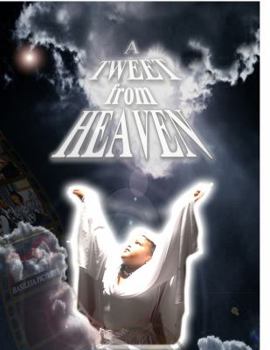 A Tweet From Heaven