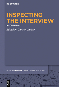 Hardcover Inspecting the Interview: A Companion Book