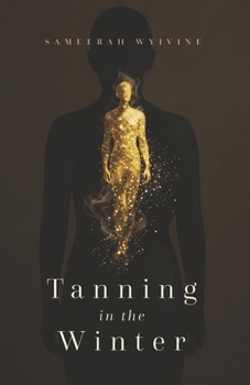 Paperback Tanning in the Winter: Finding Light in the Dark Book